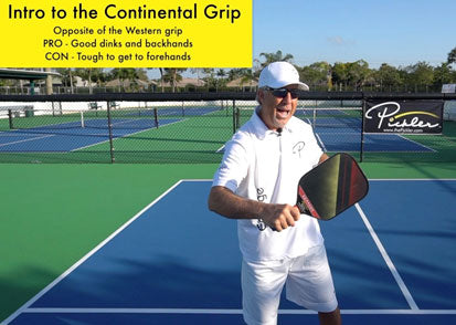 Continental Pickleball Grip | Pickler Pickleball